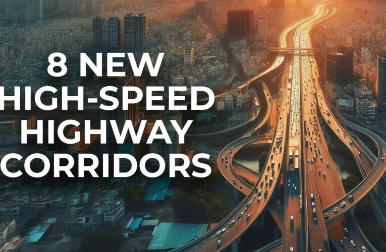 Big Boost! 8 New High-Speed National Highway Corridors Approved! From Agra-Gwalior to Ayodhya Ring Road – Check Full List